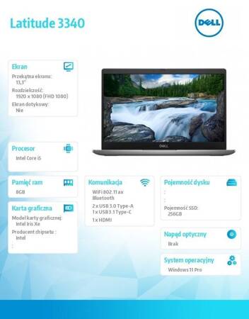 DELL NOTEBOOK LATITUDE 3340 WIN11PRO I5-1335U/8GB/256GB SSD/13.3 FHD/INTEGRATED/FGRPR/FHD CAM/MIC/WLAN + BT/BACKLIT KB/3 CELL/3YPS